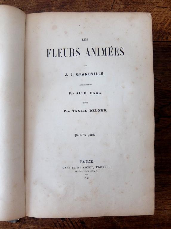 Grandville 【Les Fleurs Animees:1847】1st.Ed (A0723)